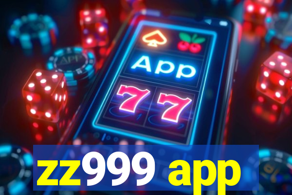 zz999 app